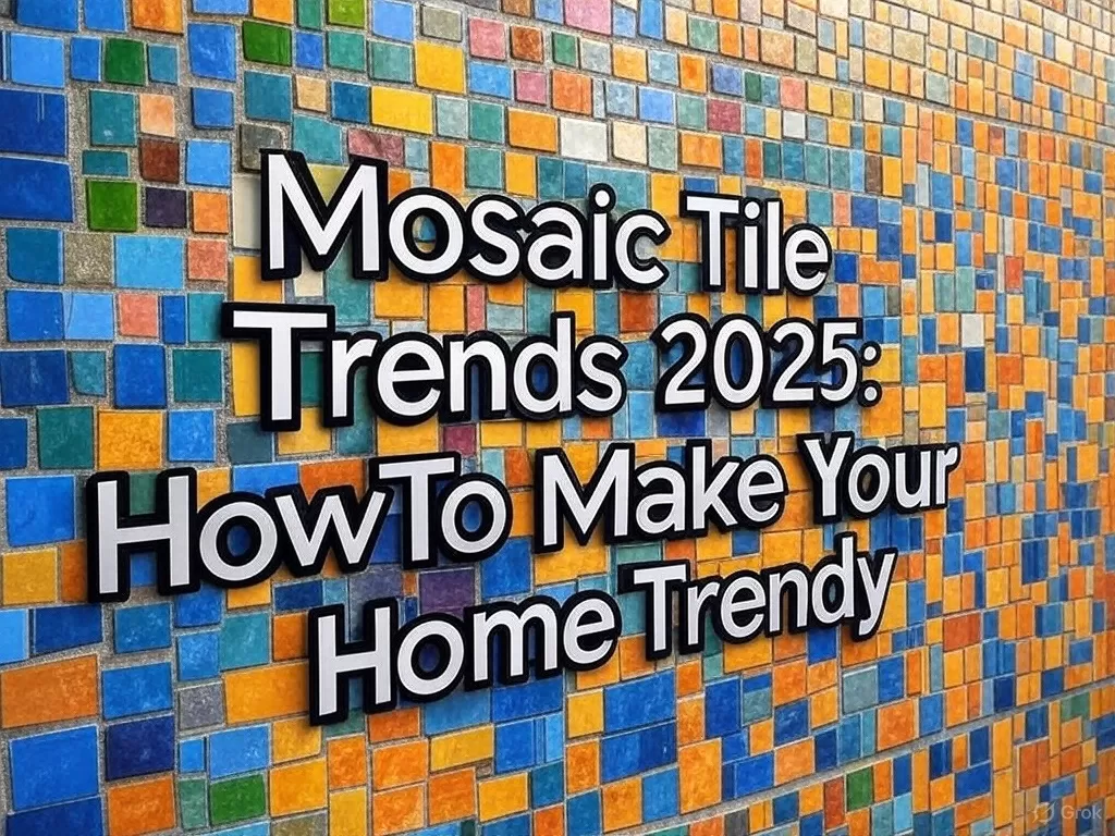 Mosaic Tile Trends